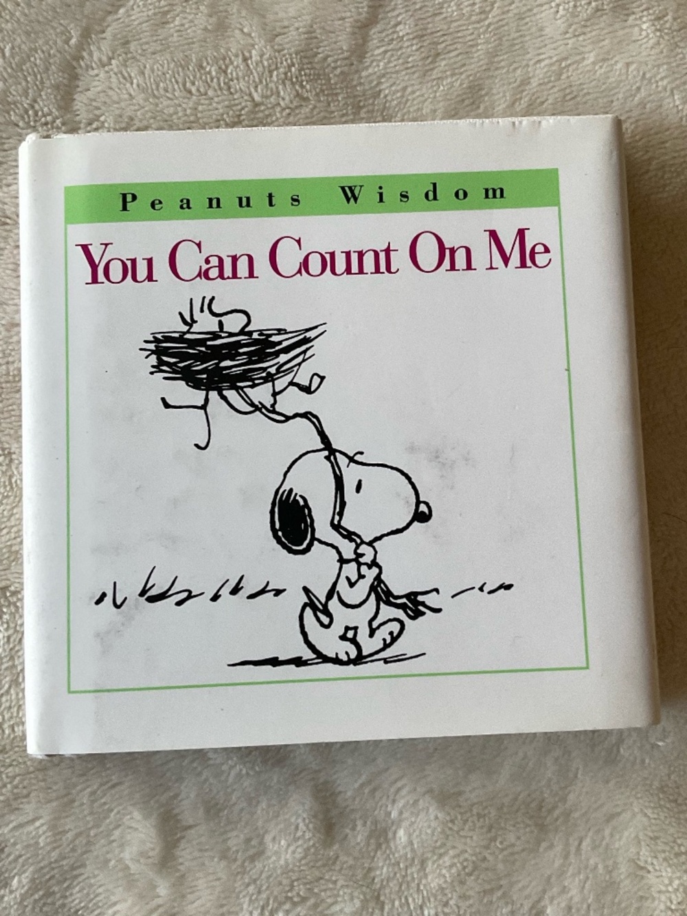 You can count on me (Peanut’s wisdom Series) Charles Schulz
